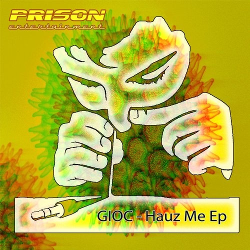GIOC – Hauz Me EP