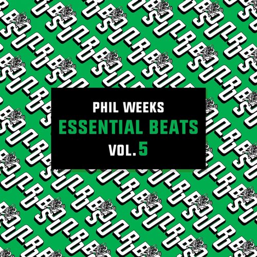 Phil Weeks – Essential Beats, Vol. 5