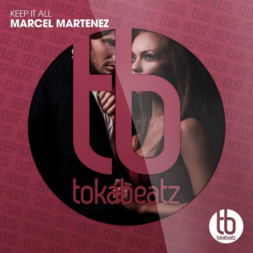 Marcel Martenez – Keep It All