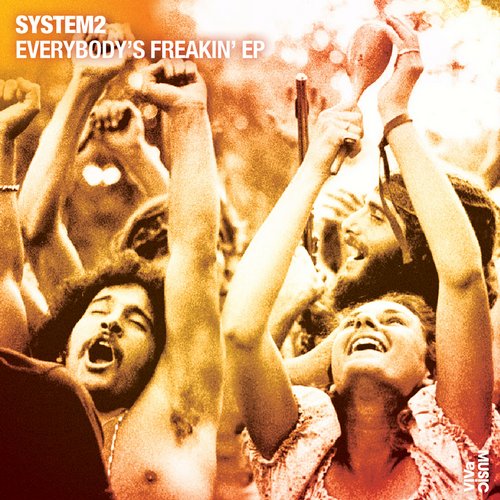 System2 – Everybody’s Freakin’ EP