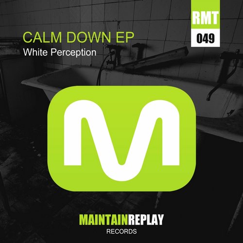 White Perception – Calm Down EP