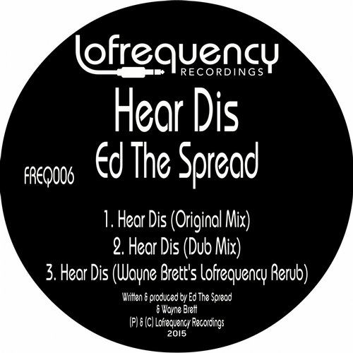 Ed The Spread – Hear Dis