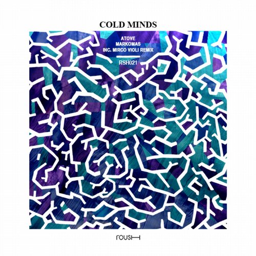 Markomas, Atove – Cold Minds