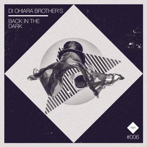 Di Chiara Brother’s – Back in the Dark