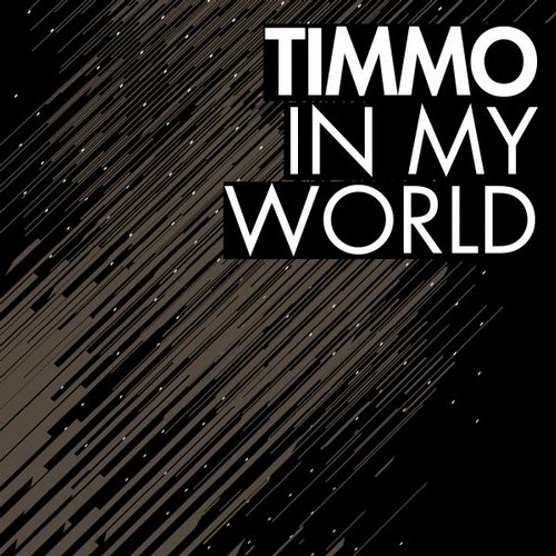 Timmo – In My World