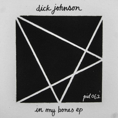 Dick Johnson – In My Bones EP