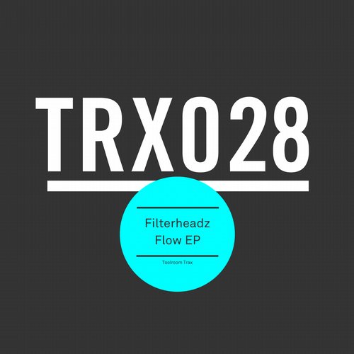 Filterheadz – Flow EP
