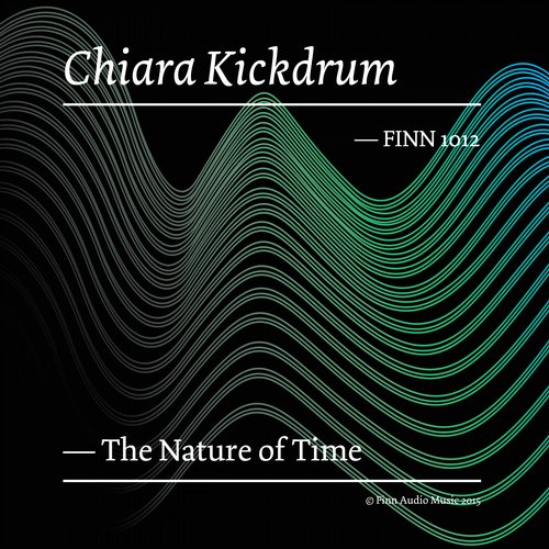 Chiara Kickdrum – The Nature Of Time