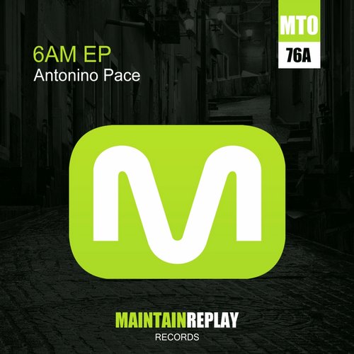 Antonino Pace – 6Am EP