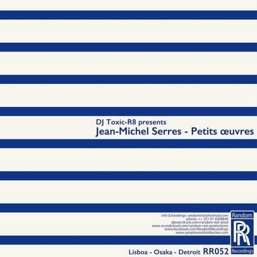 Jean-Michel Serres – Petits Oeuvres 1
