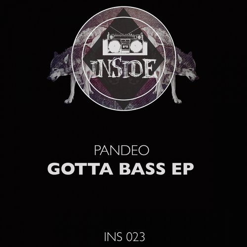 Pandeo – Gotta Bass
