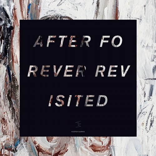 Kasper Bjorke – After Forever Revisited