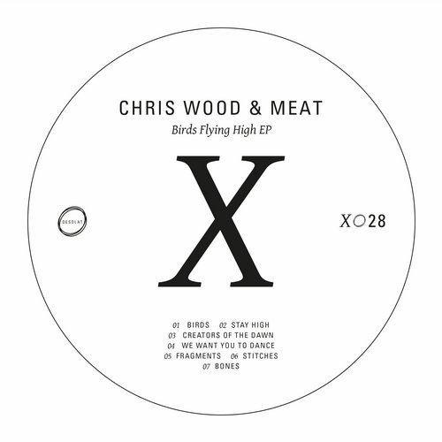 Chris Wood & Meat – Birds Flying High EP