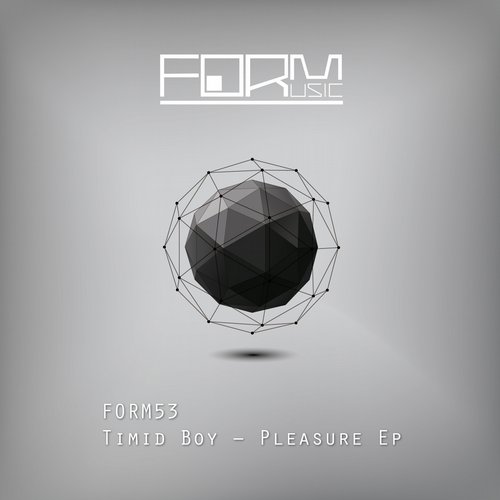 Timid Boy – Pleasure EP