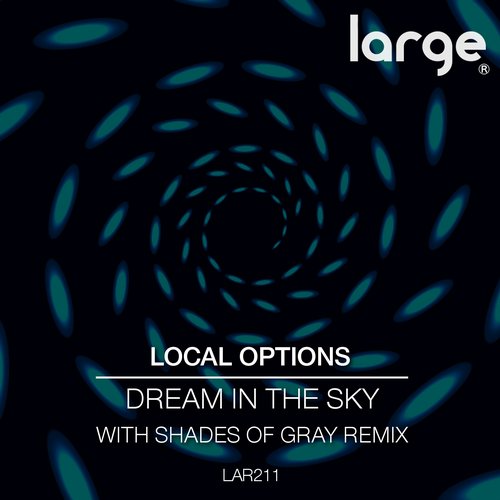Local Options – Dream In the Sky
