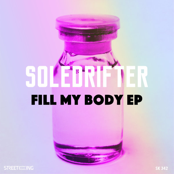 Soledrifter – Fill My Body EP