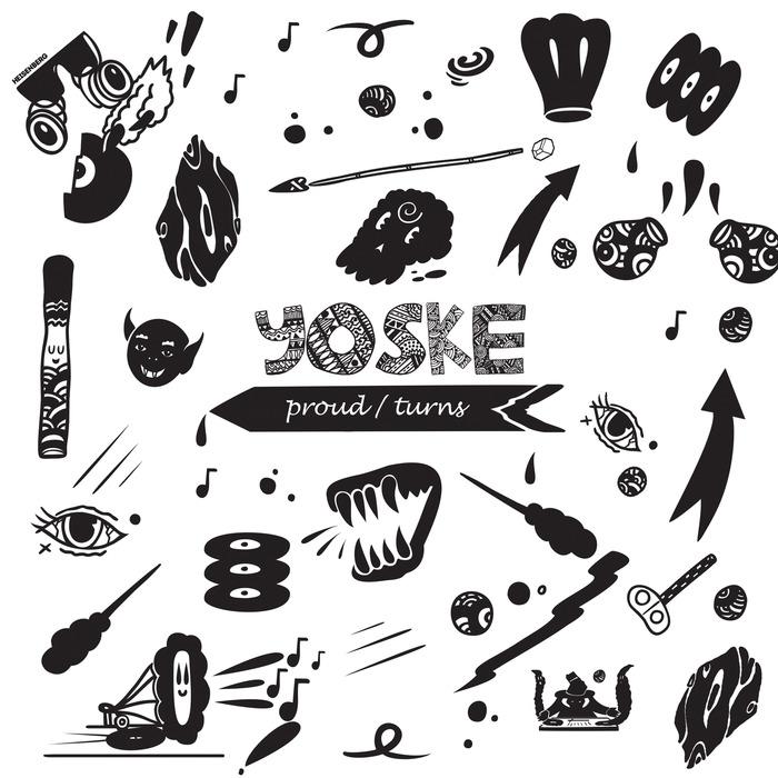Yoske – Proud / Turns