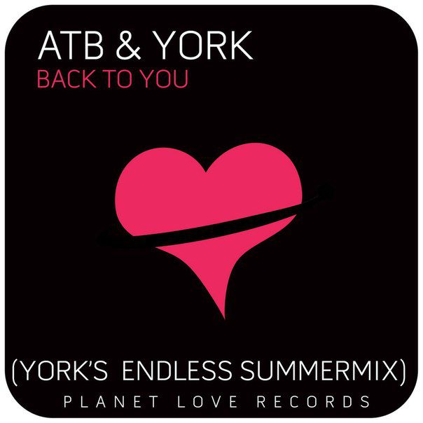 ATB & York – Back To You (York Endless Summermix)