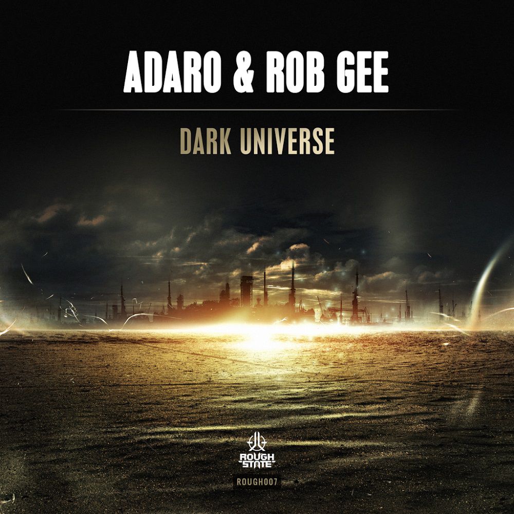 Adaro & Rob Gee – Dark Universe
