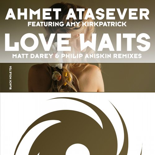 Ahmet Atasever – Love Waits