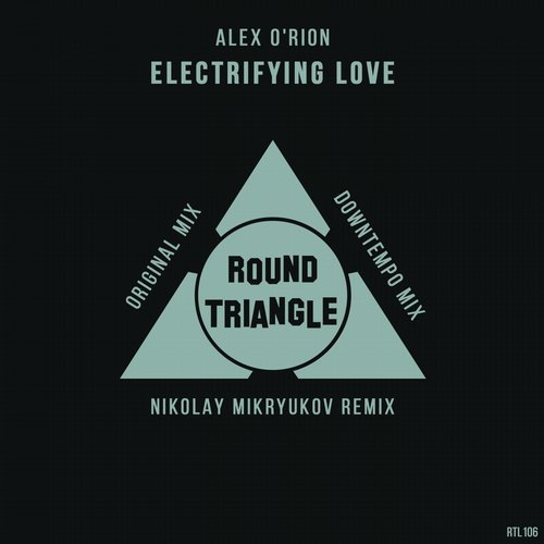 Alex O’Rion – Electrifying Love