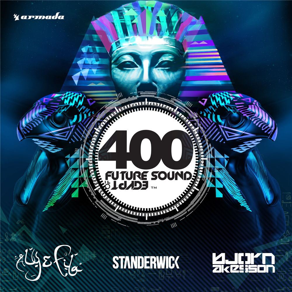 Aly & Fila & Standerwick & Bjorn Akesson – Future Sound Of Egypt 400
