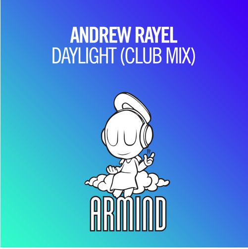 Andrew Rayel & Jonny Rose – Daylight (Club Mix)
