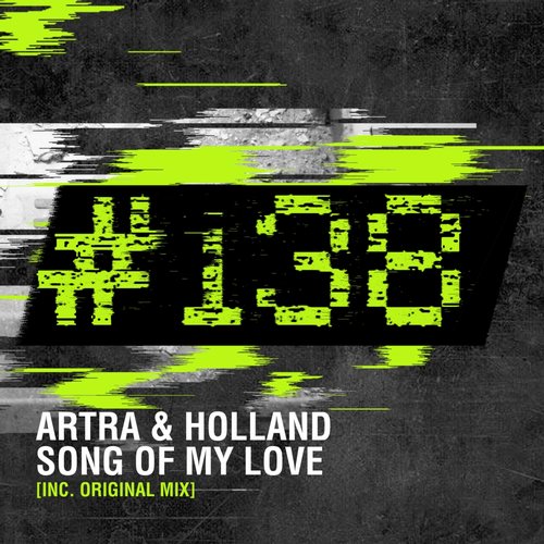 Artra & Holland – Song Of My Love