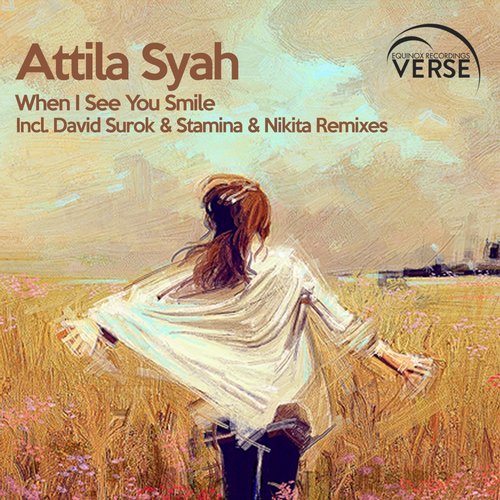 Attila Syah – When I See You Smile