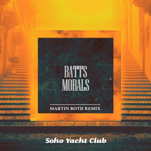 BATTS – Morals (Martin Roth Remix)