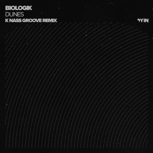 Biologik – Dunes (K Nass Groove Remix)