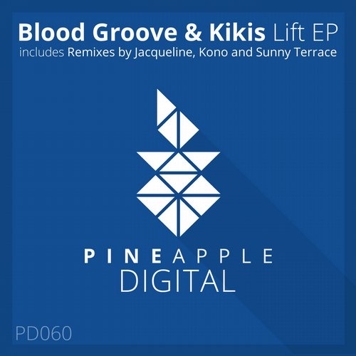 Blood Groove & Kikis – Lift