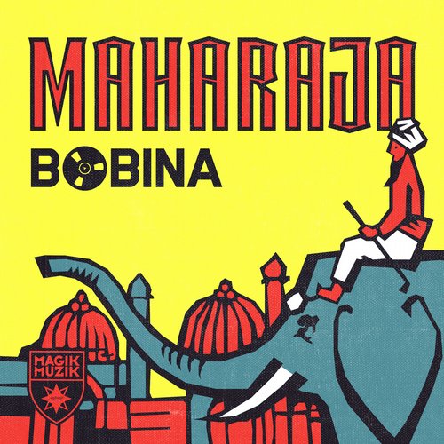 Bobina – Maharaja