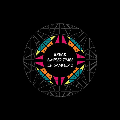 Break – Simpler Times LP (Sampler 2)