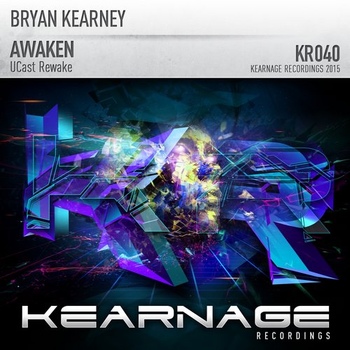 Bryan Kearney – Awaken (UCast Rewake)