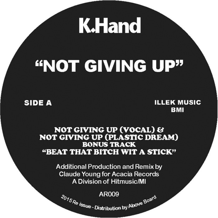 K-Hand – Not Giving Up