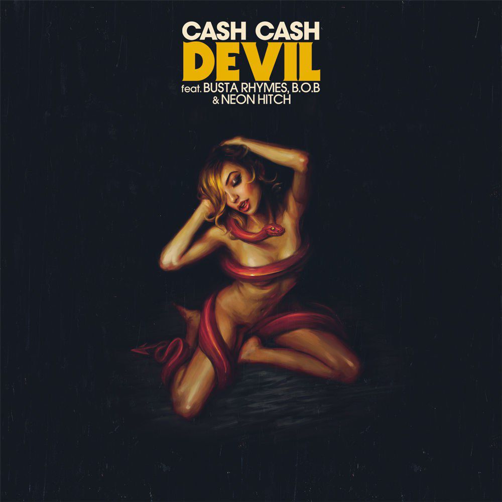 Cash Cash feat. Busta Rhymes, B.O.B & Neon Hitch – Devil