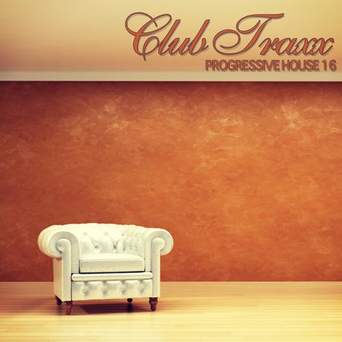 Club Traxx – Progressive House 16