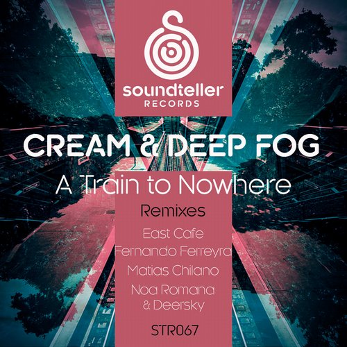 Cream (PL) & Deep Fog – A Train To Nowhere