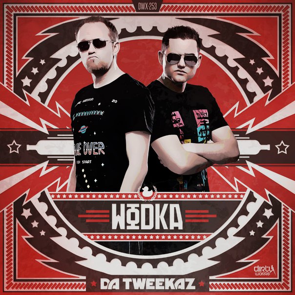 Da Tweekaz – Wodka