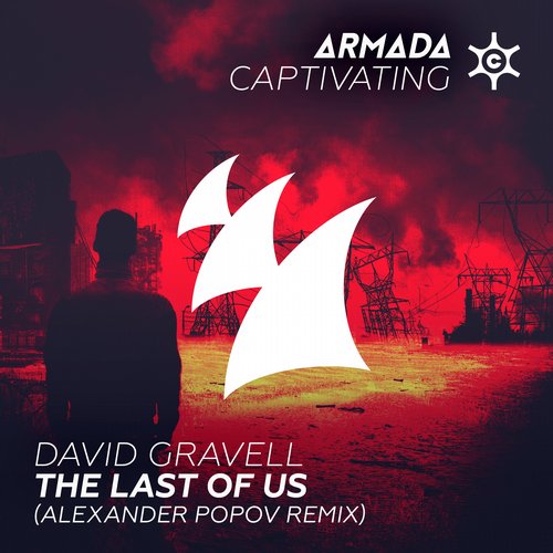David Gravell – The Last Of Us – Alexander Popov Remix