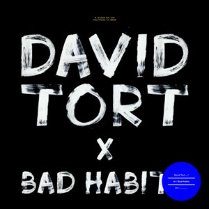 David Tort – Bad Habits