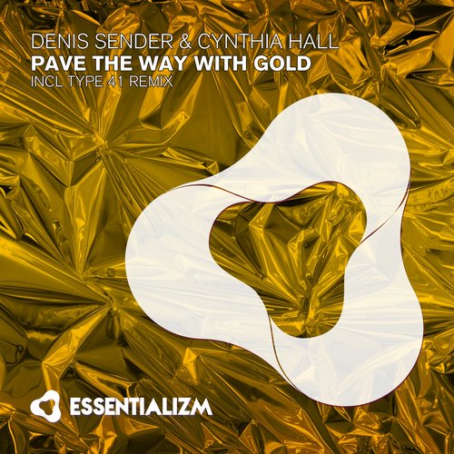 Denis Sender & Cynthia Hall – Pave The Way With Gold