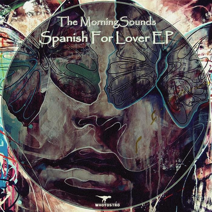 The MorningSounds – Spanish For Lover EP