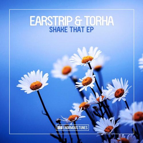 Earstrip & Torha – Shake That
