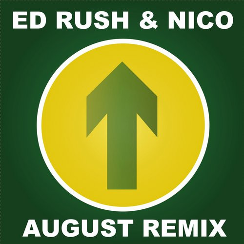 Ed Rush, Nico – August (Remix) (2015 Remaster)
