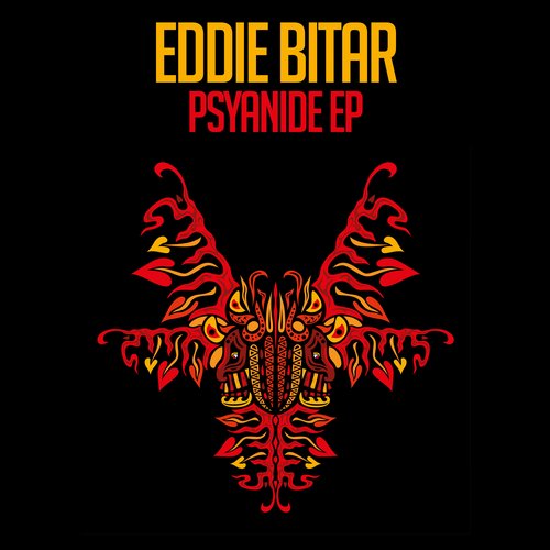 Eddie Bitar – Psyanide EP