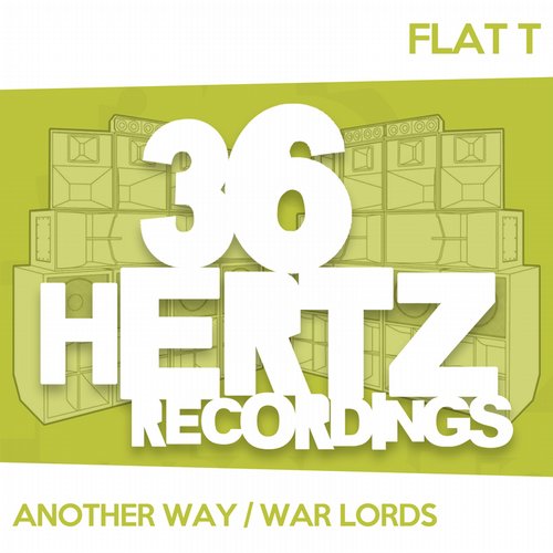 Flat T – Another Way / Warlords