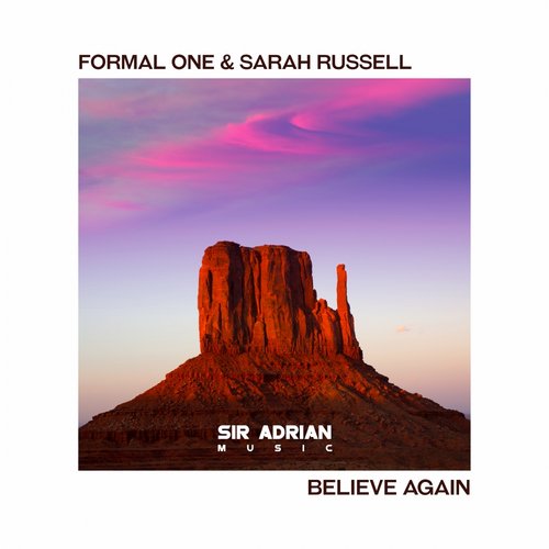 Formal One & Sarah Russell – Believe Again