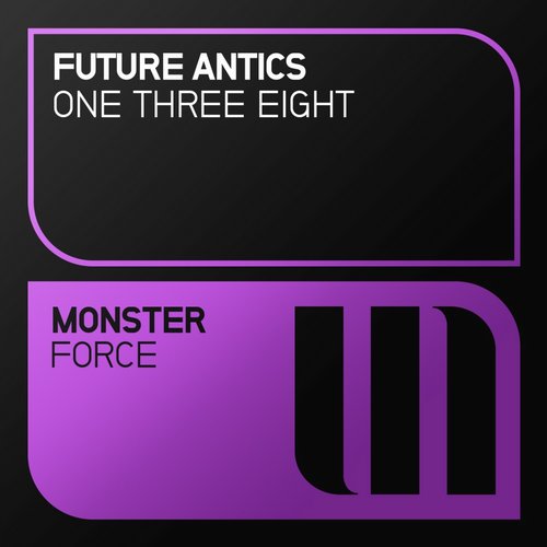 Future Antics – One Three Eight